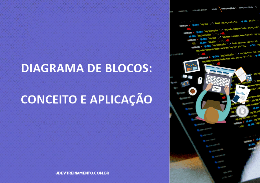 DIAGRAMA DE BLOCOS: CONCEITO E APLICAÇÃO