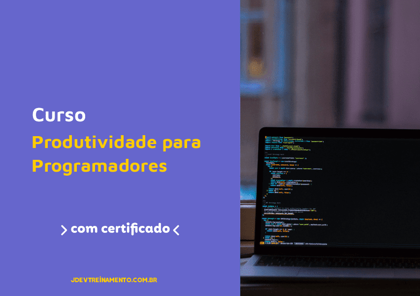 Produtividade para programadores jdev treinamento